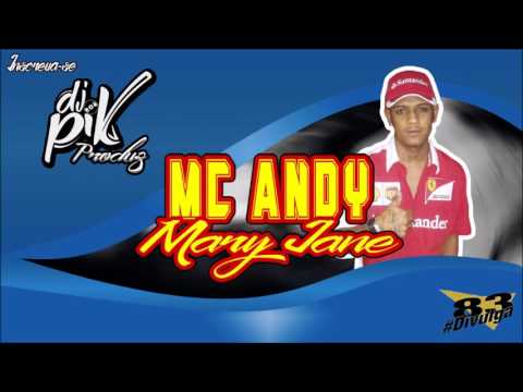 MC Andy - Mary Jane (( DJ Pik )) Studio 83