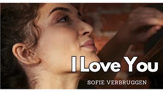 Download lagu Lagu Nostalgia : I LOVE YOU || Sofie Verbruggen with Lyrics mp3