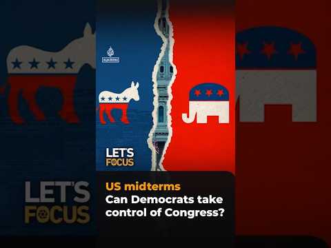 US midterms: Can Democrats take control of Congress? | Let’s Focus