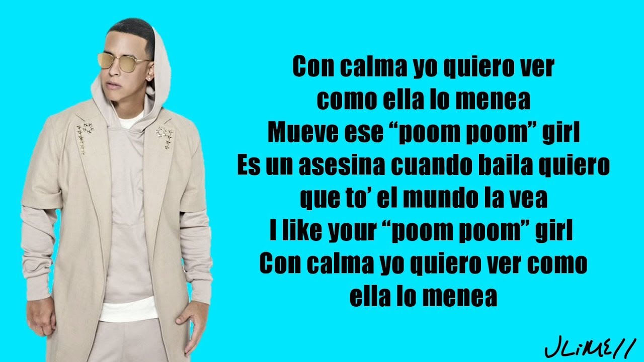 Daddy Yankee, Snow - Con Calma (Letra)