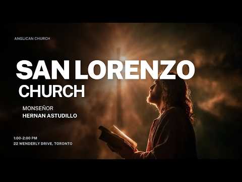 San Lorenzo Church Toronto | Santa Misa con Monseñor Hernan Astudillo