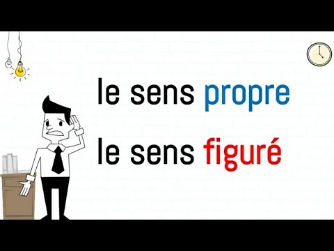 le sens propre / le sens figuré