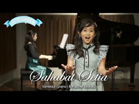 Sahabat Setia (Official Video) cipt. LTMB & Rachel C Nathania