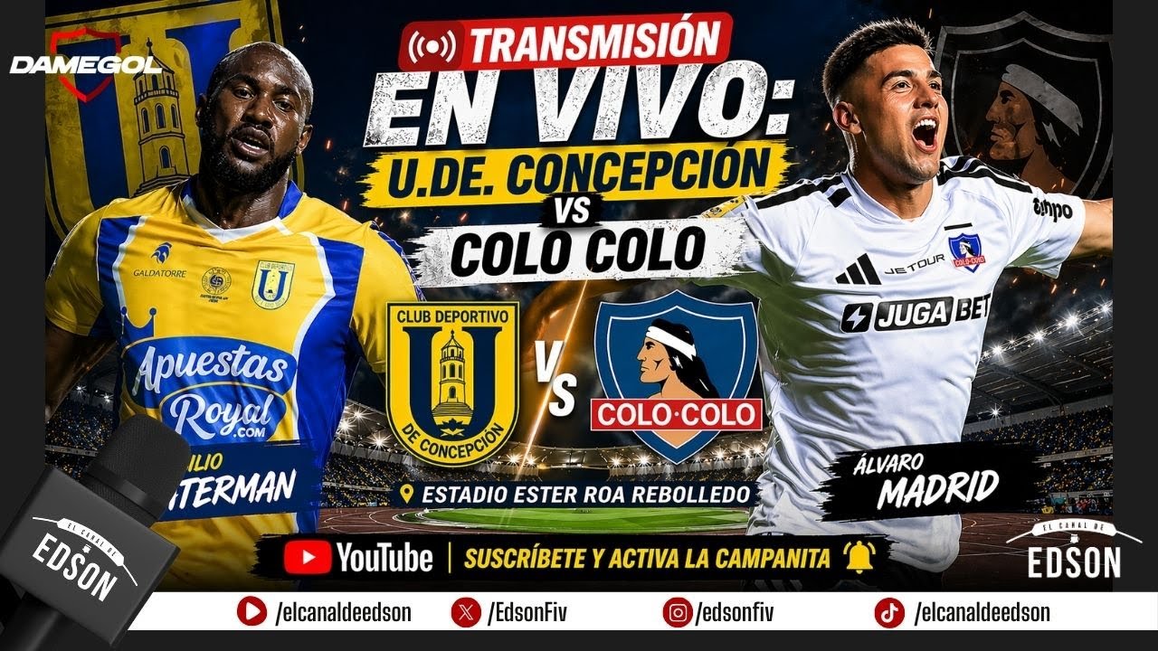 ⚪⚫ TRANSMISIÓN EN VIVO: UNIVERSIDAD DE CONCEPCIÓN VS COLO-COLO | LIGA DE PRIMERA ⚽⚪⚫
