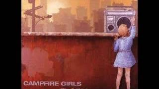 Campfire Girls - Someday