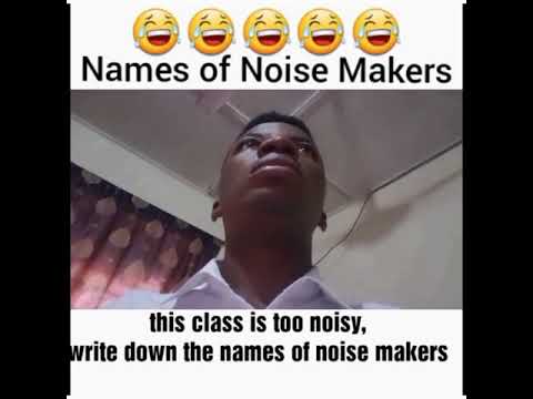 Names of Noise makers