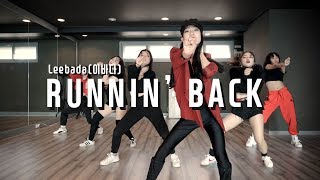 Leebada(이바다) - RUNNIN' BACK l Girls Hiphop Class (Jory)