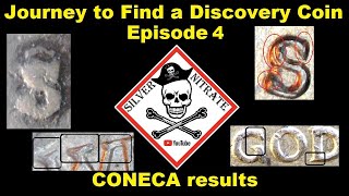 Journey to Find a Discovery Coin Episode 4 : CONECA results