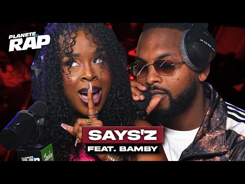 Says'z feat Bamby - Esmeralda #PlanèteRap