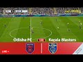 LIVE | Odisha FC vs Kerala Blasters • ISL 23/24 Full Match - Video Game Simulation
