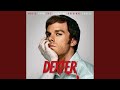 Blood Theme (From "Dexter: Season 1")