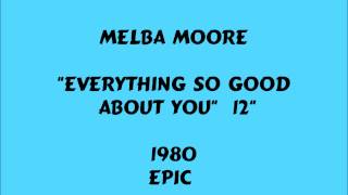 Melba Moore - Everything So Good About You  [12"] - 1980
