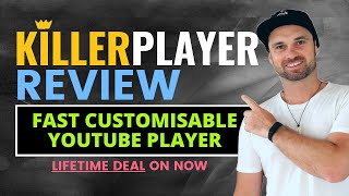 KillerPlayer Review ❇️ Custom Youtube Player 🔥LIFETIME DEAL🔥