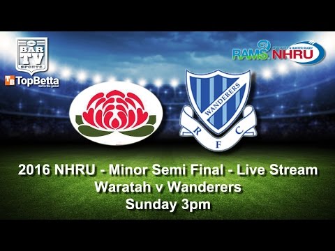 2016 NHRU Premier 1 Minor Semi Final - Wanderers v Waratahs