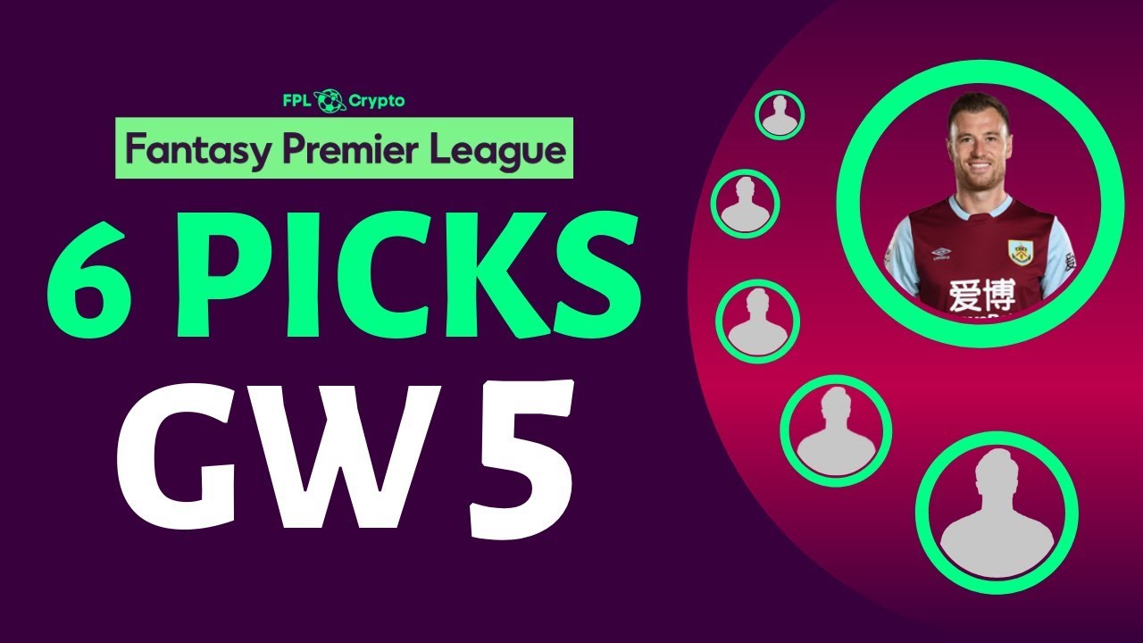 FPL Gameweek 5 Player Picks | Fantasy Premier League 2019/20 | Predictions & FPL 6 Picks Contest