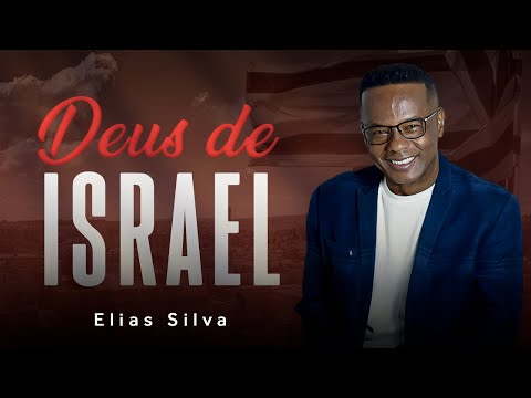 Elias Silva - Deus de Israel | DVD Promessas - Ao vivo