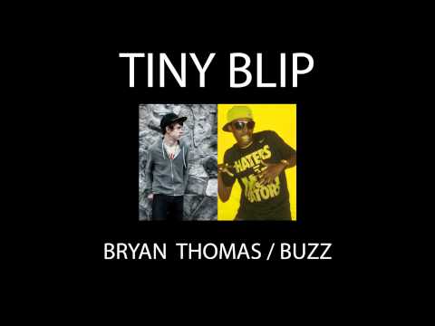 Tiny Blip (Feat. Buzz)
