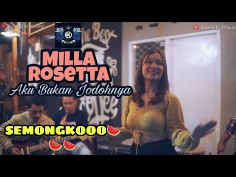 Aku Bukan Jodohnya - Milla Rosetta | Kimochi D'band (Live Cover)