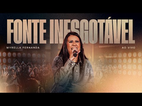Myrella Fernanda - Fonte Inesgotável (Clipe Oficial)
