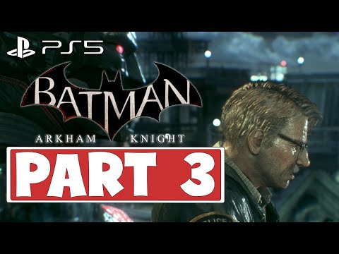 BATMAN ARKHAM KNIGHT PS5 Gameplay Walkthrough PART 3 - No Commentary