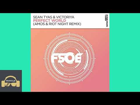 Sean_tyas_and_victoriya-perfect_world_(amos_and_riot_night_remix) - 2A - 140.00