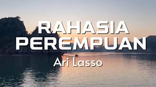 Download lagu Ari Lasso - Rahasia Perempuan || Lagu Lirik video mp3