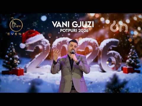 Vani Gjuzi - Potpuri (Live) Event 2026