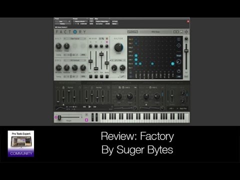 Review - Factory By Sugar Bytes