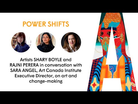 PLATFORM TALK: Power Shifts: Shary Boyle and Rajni...