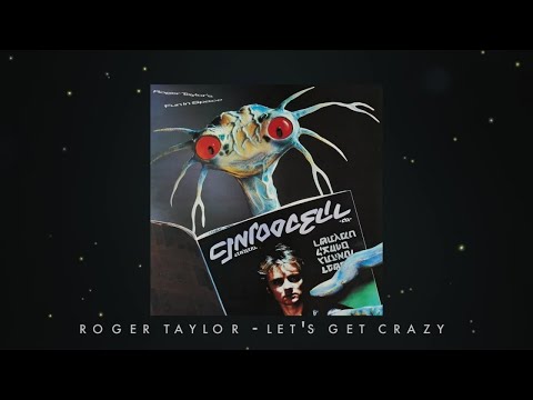 Roger Taylor - Let's Get Crazy (Official Lyric Video)