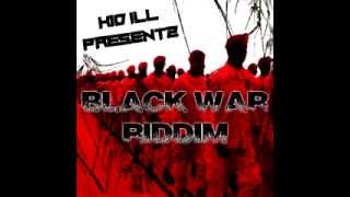 black war riddim - kid ill productionz