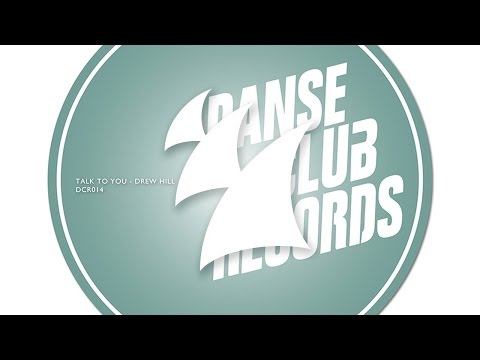 Drew Hill - Talk To You (Groove Armada Remix)
