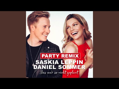 Das war so nicht geplant (Party Remix)