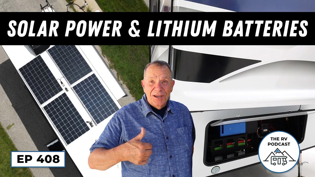 The Truth about RV Solar and Lithium Batteries