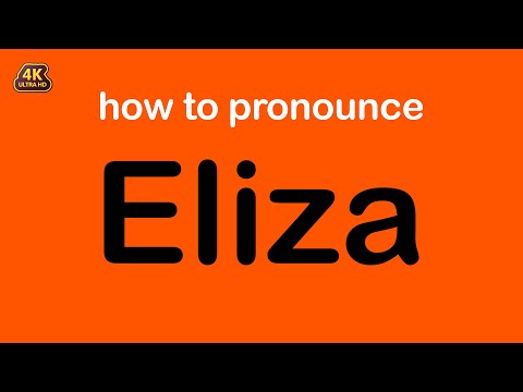 how to pronounce Eliza correctly
