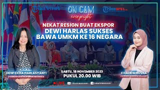 Nekat Resign Buat Ekspor, Dewi Harlas Sukses Bawa Produk UMKM ke 16 Negara