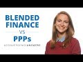 What S The Difference Between Blended Finance And PPPs