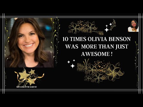 10 TIMES OLIVIA BENSON WAS MORE THAN AWESOME|#OliviaBenson #MariskaHargitay #SVU #LawandOrderSVU