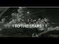 High School X To The Stars Full Song School Song Instagram Remix