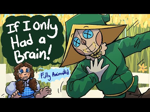 If I Only Had A Brain | Fully Animated
