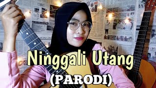 Download lagu NINGGALI UTANG - PARODI | NURRY  mp3