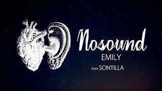 Nosound - Emily (from Scintilla)