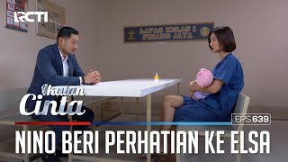 Download lagu MULAI SAYANG😊😊 NINO BERI PERHATIAN UNTUK ELSA🥰 | IKATAN CINTA mp3