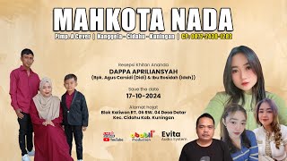 Download lagu 🔴MAHKOTA NADA Live Blok Kaliwon Desa Datar Cidahu Kuningan // Khitan DAPPA APRILIANSYAH // Malam mp3