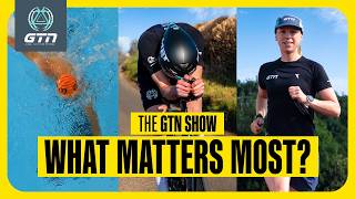 Which Discipline Matters The Most In Triathlon? | GTN Show Ep.450