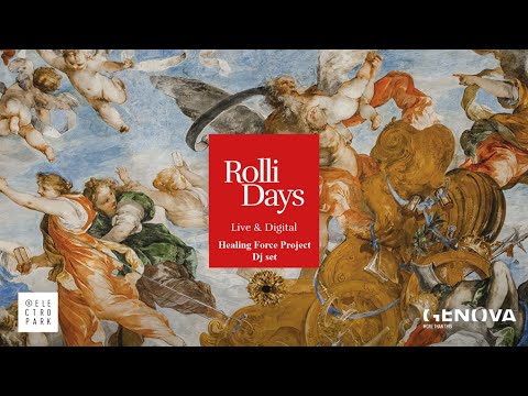 Rolli Days Dj set - Electropark Healing Force Project  dal Salone di Rappresentanza di Palazzo Tursi