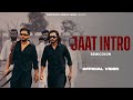 SEMICOLON Jaat Intro छोरा जाट का Jaat Song 2024 Official Video