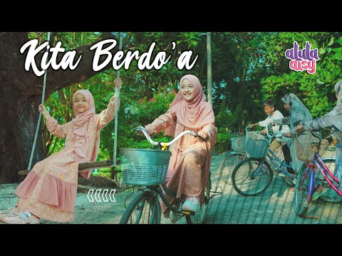ALULA AISY - KITA BERDO'A (Official MV)