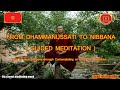 From Dhammanussati to Nibbana |  Guided Meditation
