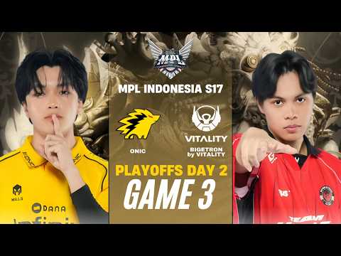 [GAME 3] ONIC ID vs BIGETRON BY VITALITY MPL ID S17 PLAYOFFS | ONIC vs BTR